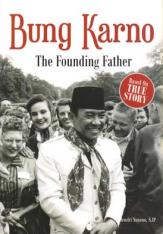 Bung Karno: The Founding Father (Based on True Story)